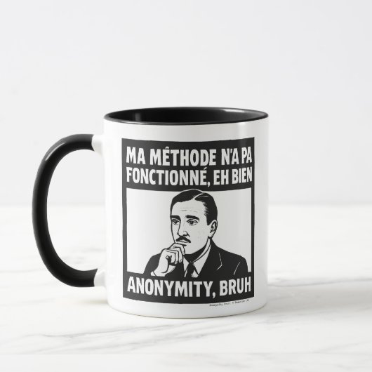 Tja, mein Weg hat nicht funktioniert - Französisch Tasse (Links)