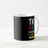 Tk All Day Transition Kindergarten Teacher Student Kaffeetasse (VorderseiteRechts)