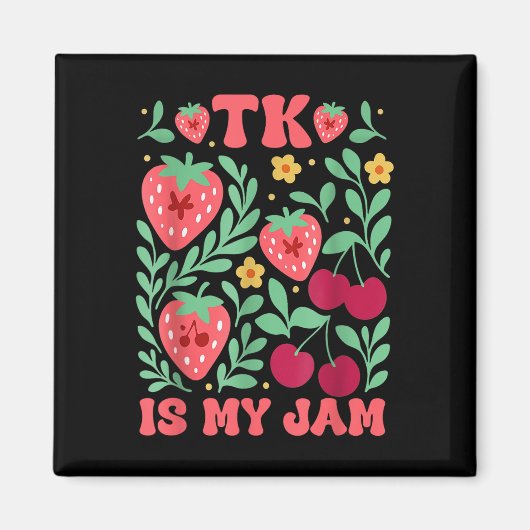 Tk ist mein Jam Strawberry Cherry Transitional Kin Magnet (Vorne)