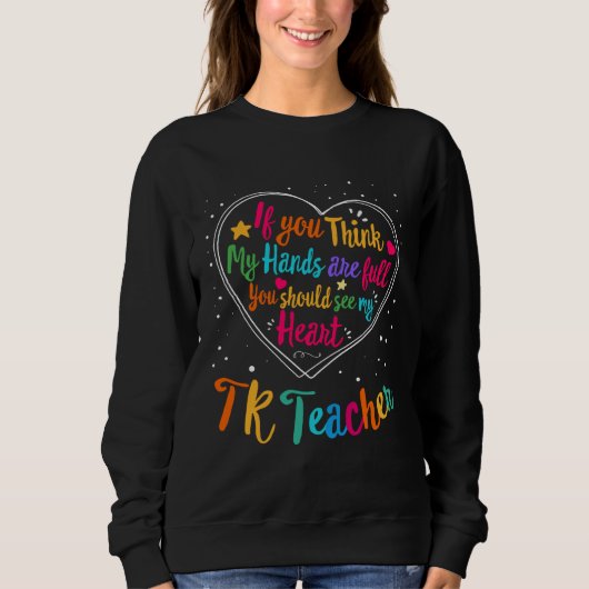 TK Teacher Appreciation Week Back to School Heart Sweatshirt (Vorderseite)