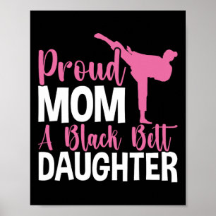Tkd Karate Judo Proud Mama einer Schwarzgürteltoch Poster