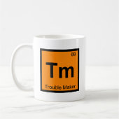 Tm - Periodisches Tabellensymbol der Trouble Maker Kaffeetasse (Links)