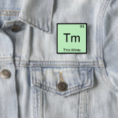 Tm - Symbol für dünne Minzen - Funny Chemistry Ele Button (Beispiel)