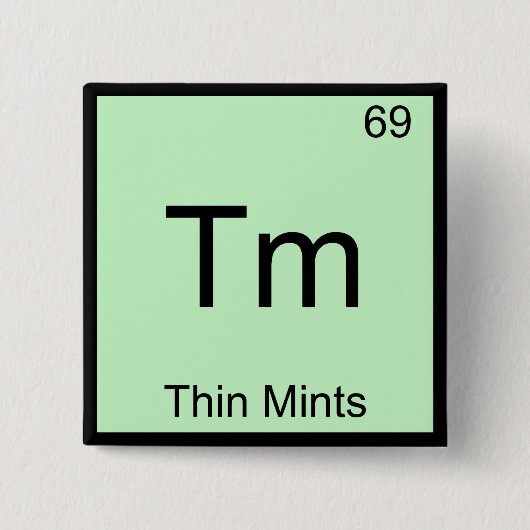 Tm - Symbol für dünne Minzen - Funny Chemistry Ele Button (Vorderseite)