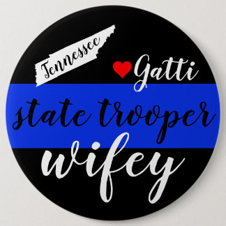 Tn-StaatTrooper Wifey Knopf-Blaue Linie w/Name Button
