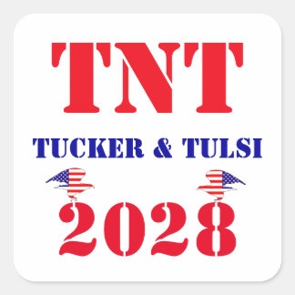 TNT-Kampagne Tucker & Tulsi 2028 USA-Präsident Quadratischer Aufkleber