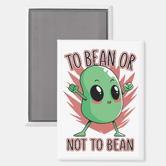 To bean or not to bean magnet (Vorderseite/Rückseite)