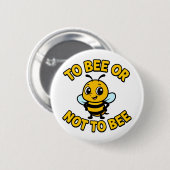 To bee or not to bee button (Vorne & Hinten)