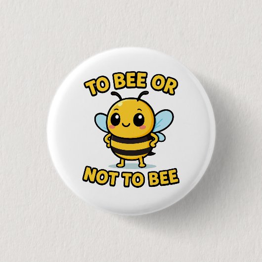 To bee or not to bee button (Vorderseite)