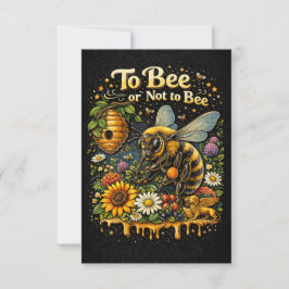 To Bee or Not to Bee Dankeskarte