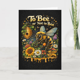 To Bee or Not to Bee Feiertagskarte