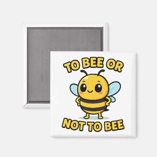 To bee or not to bee magnet (Vorderseite/Rückseite)