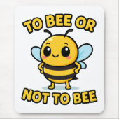 To bee or not to bee mousepad (Vorne)
