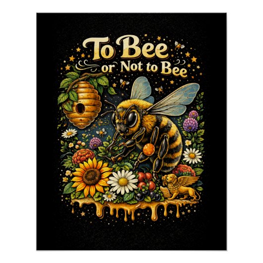 To Bee or Not to Bee Poster (Vorderseite)