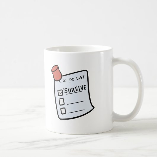 To-Do-Liste: Überleben Tasse (Rechts)