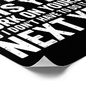 To Everyone I Offended This Year Work On Yourself  Poster (Ecke)