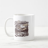 To Hell With Your Mountains Show Me Your Busch Fun Kaffeetasse (Links)
