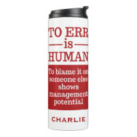 "To irr is human" individuelle Name tumbler