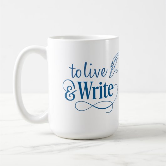 To Live & Write Kaffeetasse - 0,44 l  (Links)