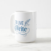 To Live & Write Kaffeetasse - 0,44 l  (Vorderseite Links)