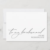 "To my Bridesmaid on my Wedday"-Nachrichtenkarte (Vorderseite)