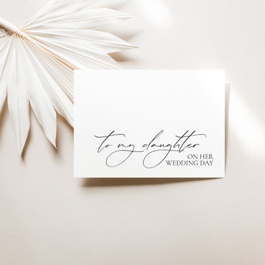 "To My Daughter On Her Wedding Day" Message Card