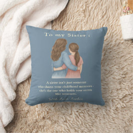 To My Sister – Custom Photo & Message Pillow Kissen