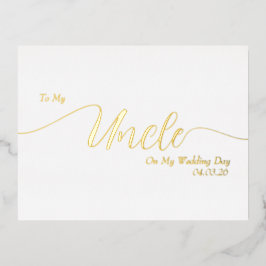 To My Uncle On My Wedding Day Elegant Script Folie Einladungspostkarte