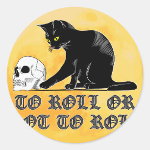 To Roll Or Not To Roll Shakespeare Cat With Skull Runder Aufkleber