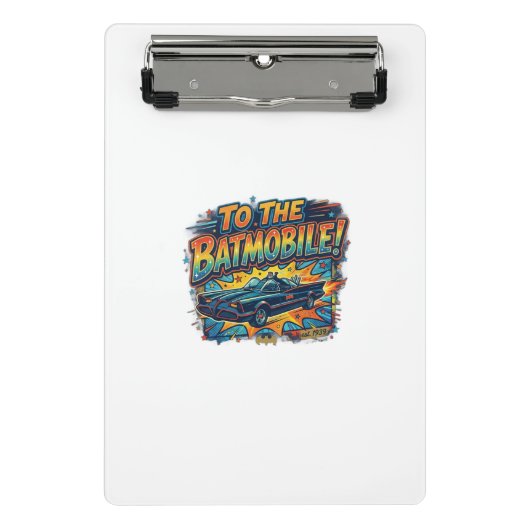 To the Batmobile! ,T-Shirt Mini Klemmbrett (Vorderseite)