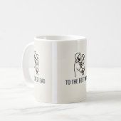 TO THE BEST DAD KAFFEETASSE (Vorderseite Links)