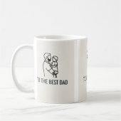 TO THE BEST DAD KAFFEETASSE (Links)