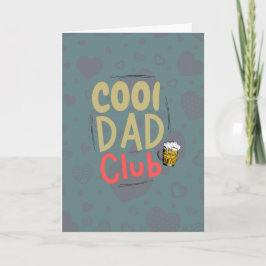 To the Coolest Dad – Fun Father’s Day Greetings  Karte