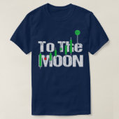 To the moon Crypto Trading Hodl Stock Chart T-Shirt (Design vorne)