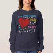 To the Person Behind Me Sweatshirt (Vorderseite)