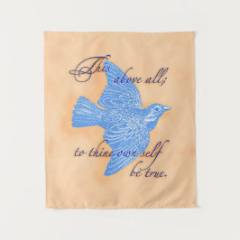 To Thine Own Self Be True Tapestry Wandteppich