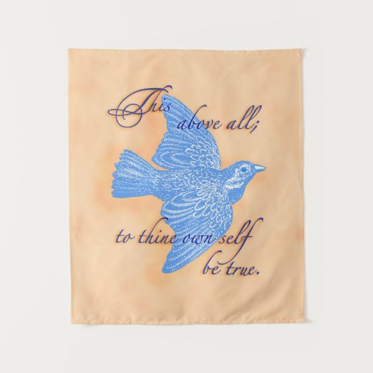 To Thine Own Self Be True Tapestry Wandteppich (Vorderseite)