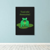 Toad-ally Phantastisch Leinwanddruck (Insitu (Holzboden))