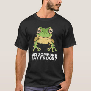 Toad for a study Frog Collector 1 T-Shirt