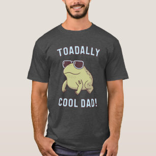 Toad Pun Toadal Cooler Vater Funny T - Shirt