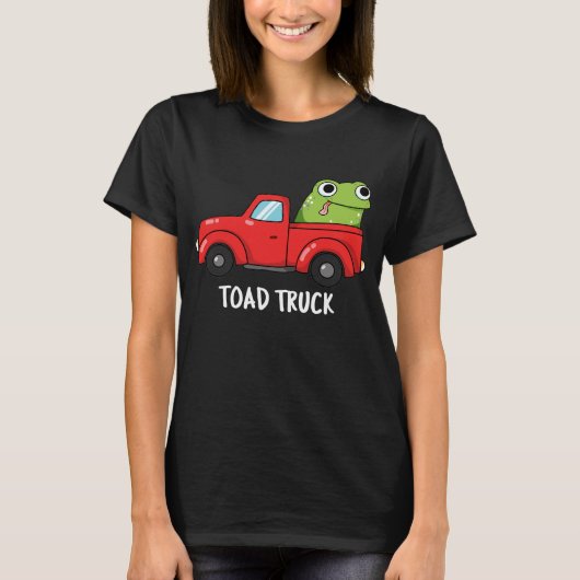 Toad Truck Funny Tow Truck Pun Dark BG T-Shirt (Vorderseite)