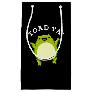 Toad Ya Funny Frog Pun Dark BG Kleine Geschenktüte