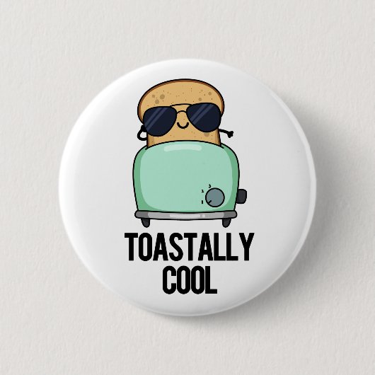Toast Cooler Toast Pun Button (Vorderseite)