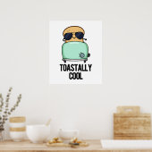 Toast Cooler Toast Pun Poster (Küche)