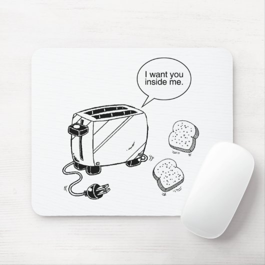 TOAST INNERHALB ICH MOUSEPAD (Mit Mouse)