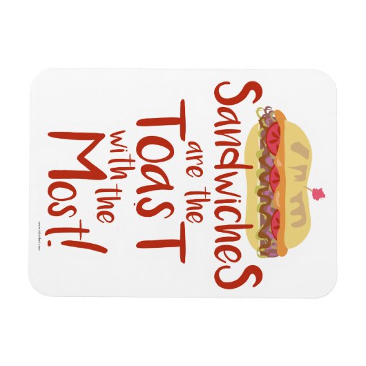 Toast mit Most Funny Sandwich Magnet (Horizontal)