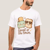 Toast of the Town T-Shirt (Vorderseite)