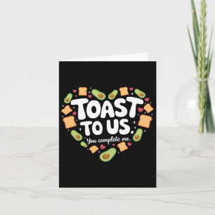 Toast zu uns Avocado und Toast Niedliche Valentine Karte