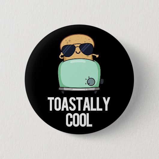 ToastCooler Toast Pun Dark BG Button (Vorderseite)