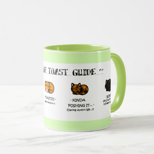~ Toasted Kätzchen ~ Tasse (VorderseiteRechts)